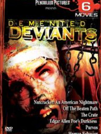 Demented Deviants DVD boxset featuring The Crate — Pendulum Pictures