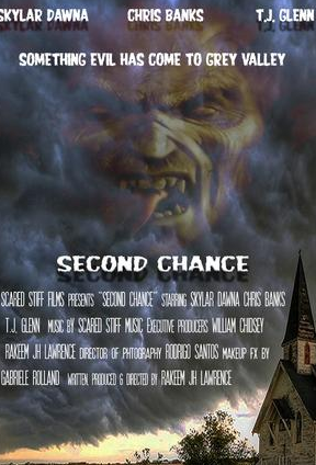Second Chance — Scared Stiff Films